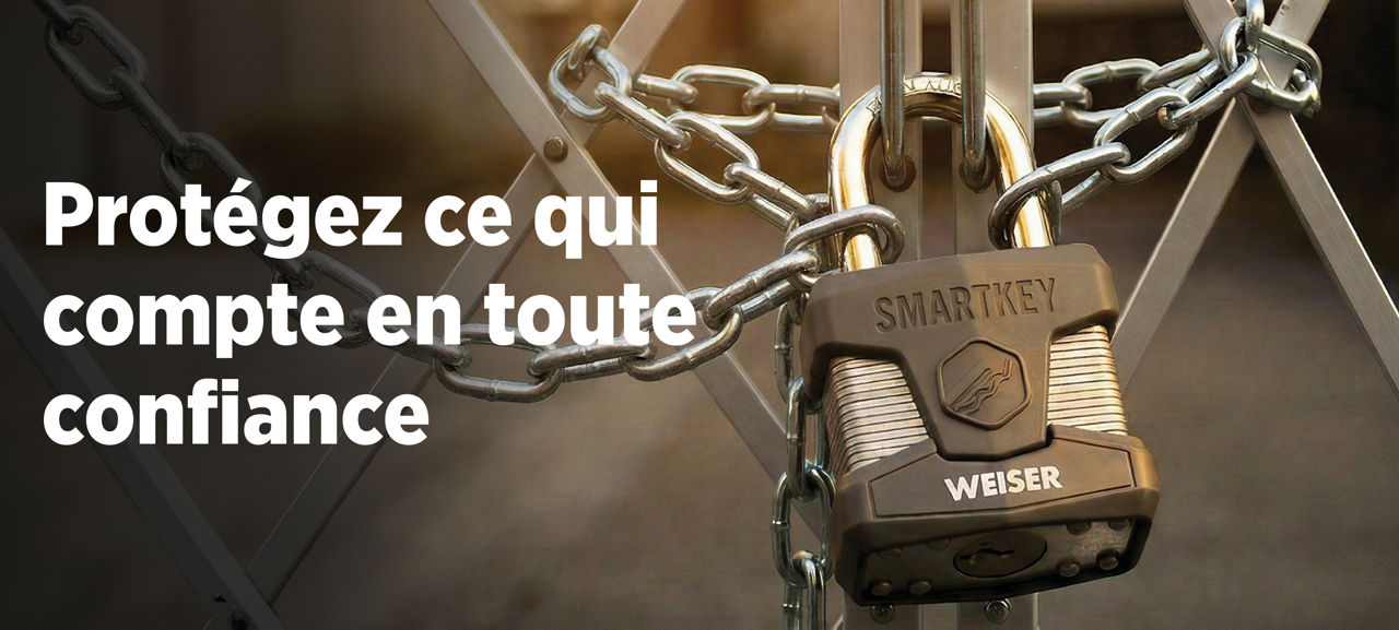 Protégez ce qui compte en toute confiance